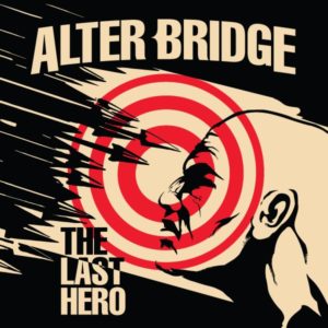 Alter Bridge – The Last Hero (CD Cover Artwork)