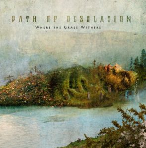 Path Of Desolation - Where The Grass Withers (CD Cover Artwork)