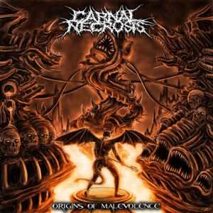 CARNAL NECROSIS – Origins Of Malevolence (CD Cover Artwork)