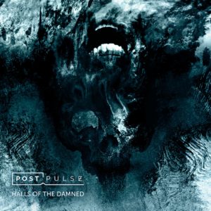 POST PULSE - HALLS OF THE DAMNED (CD Cover Artwork)