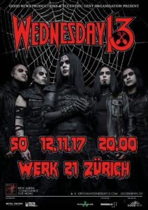 Wednesday 13 - Werk 21 Zürich, 2017 (Plakat)