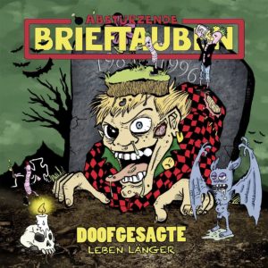 Abstürzende Brieftauben - Doofgesagte leben länger (CD Cover Artwork)