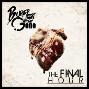 Buried And Gone - The Final Hour (CD Cover Artwork)