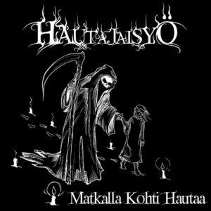 Hautajaisyö - Matkalla Kohti Hautaa (CD Cover Artwork)