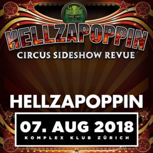 Hellzapoppin - Komplex Klub Zürich 2018