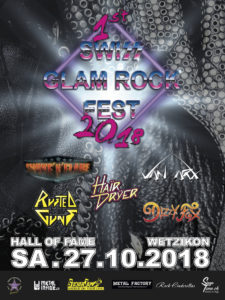 Swiss Glam Rock Fest - Hall of Fame Wetzikon 2018