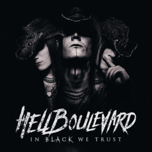 Hell Boulevard - In Black We Trust (Album Cover Artwork)