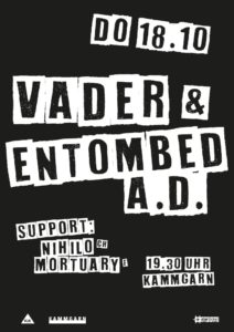 Vader Entombed A.D. - Kammgarn Schaffhausen 2018