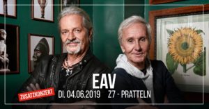 EAV - Z7 Pratteln Zusatzkonzert 2019