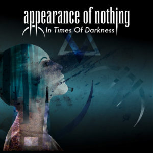 Appearance Of Nothing - In Times Of Darkness (CD Cover Artwork)