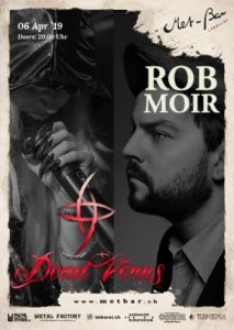 Rob Moir und Dead Venus - Met-Bar Lenzburg 2019 (Flyer)