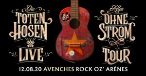 Die Toten Hosen - Rock oz' Arènes Avenches 2020