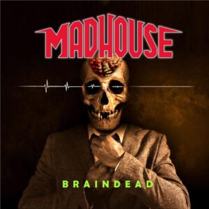 Madhouse - Braindead (CD Cover Artwork)