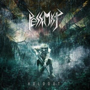 Pessimist - Holdout (CD Cover Artwork)