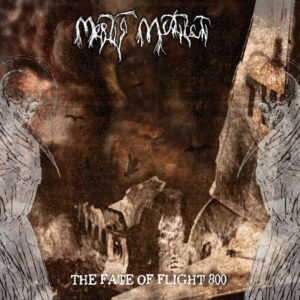 Mortis Mutilati – The Fate Of Flight 800 (CD Cover Artwork)