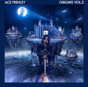 Ace Frehley - Origins Vol 2 (Cove Artwork)