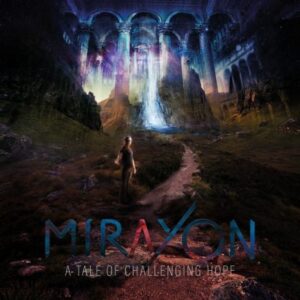 Mirayon – A Tale Of Challenging Hope (Cover Artwork)