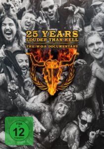 25 Years Louder Than Hell - The W:O:A Documentary