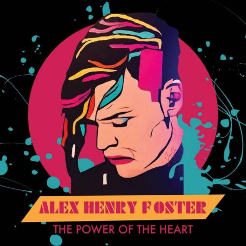 Alex Henry Foster and The Long Shadow - The Power Of The Heart (EP Cover Artwork)