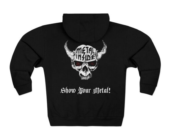 Show Your Metal Hoodie Zipper - back