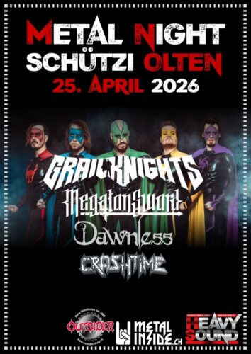 Grailknights, Megaton Sword, Dawnless, Crashtime - Schützi Olten 2026