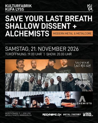 Save Your Last Breath, Alchemists, Shallow Dissent - KuFa Lyss 2026